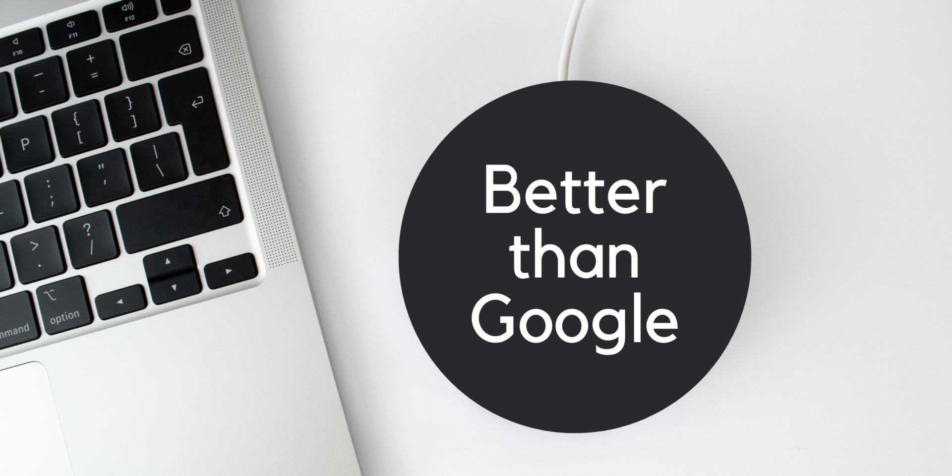 better-than-google-there-s-still-hope