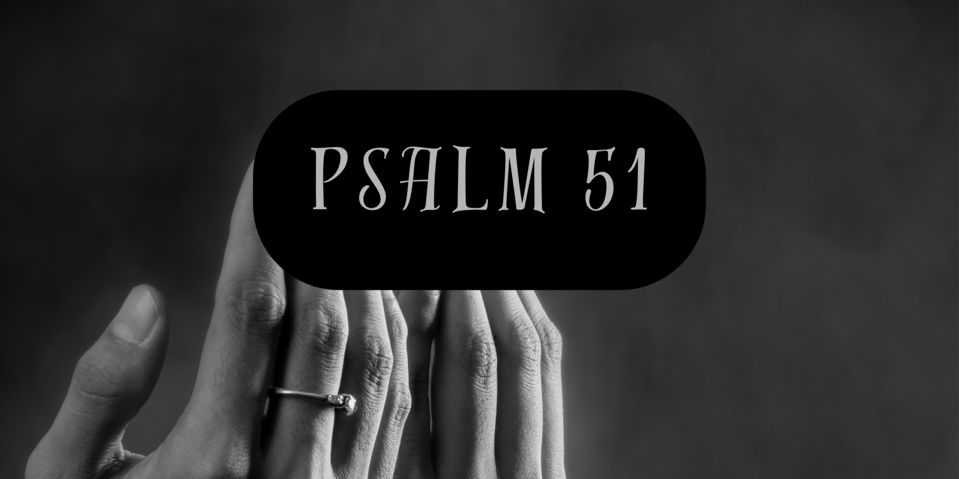 Psalm 51 - There's Still Hope